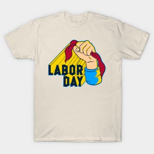 Labor Day Quote T-Shirt